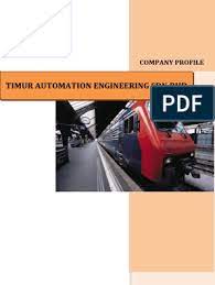 Operated by experienced engineer from marine and oil & gas industry. Company Profile Timur Automation Automation Engineering