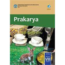 Prakarya kelas 8 semester 1 & 2 k13 revisi terbaru. Buku Paket Prakarya Kelas 8 Smp Semester 1 Shopee Indonesia