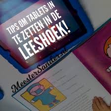 Tips Om Tablets In Te Zetten In De Leeshoek Meestersander Nl Boeken Lezen Lezen Leren Lezen