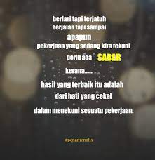 Sabar itu susah di awal, tapi. Himpunan Kata Kata Hikmah Motivasi Penamenulis