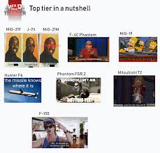 War thunder memes part 18. Meme Guide To Top Tier Warthunder