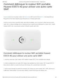 Unzip the huawei hilink drivers and install on your pc. Unlocking Of Huawei E5573 4g Mobile Wifi Modem Routerunlock Pdf Carte Sim Wi Fi