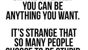 You can be anything you want to be. On The Internet You Can Be Anything You Want
