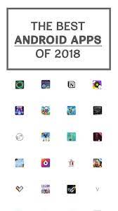 The Best Android Apps Of 2018 According To Google Top Android Apps Good Apps For Iphone Android Apps