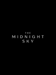 I was born to run, i don't belong to anyone, oh no i don't need to be loved by you (by you) fire in my lungs, can't bite the devil. The Midnight Sky 2020 Filmaffinity