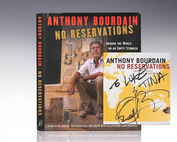 No Reservations: Around the World on an Empty Stomach. - Raptis Rare Books  | Fine Rare and Antiquarian First Edition Books for Sale
