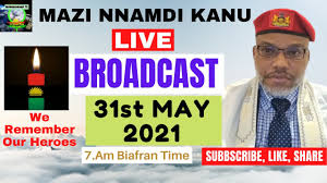 Latest biafra news today from newsone nigeria for sunday, 12th april 2020, has been obtained. Mazi Nnamdi Kanu S Biafra Heroes Live Broadcast Today 31th May 2021 Radio Biafra Biafraexit Youtube