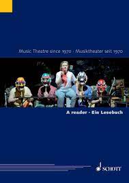 Music Theatre since 1970 / Musiktheater seit 1970 by Schott Music - Issuu