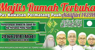 Sekiranya masjid atau surau hendak. Majlis Rumah Terbuka Pas Kawasan Permatang Pauh Berita Parti Islam Se Malaysia Pas