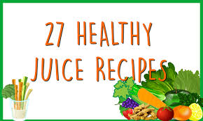 Juices have always been the talk of the town. 27 Healthy Juice Recipes Viral Rang