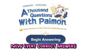 The quiz event a thousand questions with paimon is just another example of rewards players can get for free. A Thousand Questions With Paimon New Event Correct Answers Genshin Impact Youtube