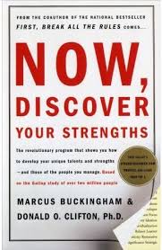 Now Discover Your Strengths By Marcus Buckingham And Donald O Clifton Helps You Learn About Your T Books Everyone Should Read Business Books Strengths Finder