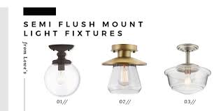 These type of light fixtures will enhance the style of a space, illuminating. Semi Flush Mount Light Fixtures From Lowe S Room For Tuesday