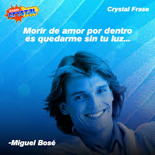 ✨ Crystal Frase del día 🌟 "Morir de amor por dentro es quedarme sin tu  luz…" 🎶 Miguel Bosé lo dijo y nos pegó directo al corazón. 💔 Porque a  veces, el