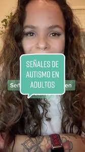 Señales de autismo en adultos: ¿Estás perdido en este tema?