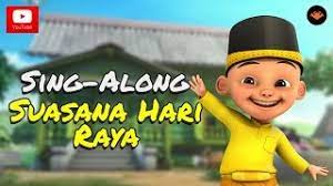 I am so proud to present you to. Upin Ipin Suasana Hari Raya Sing Along Youtube