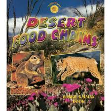 An example of this is a mule deer that eats plants, while the mountain lion eats the mule deer for their. Desert Food Chains Food Chain Book Series