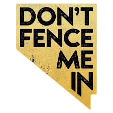 This opens in a new window. Don T Fence Me In Nevada