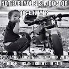 Auto Quote Not Everyone Is A Doctor Or Lawyer Teach Your Kids It S Ok To Work With Th Parenting Parenting Quotes Kids And Parenting