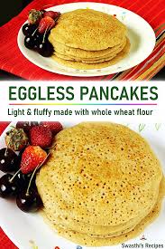 Eggless Pancake How To Make Eggless Pancakes With Wheat Flour Video Recipe Video Cooking Recipes Desserts Recipes Eggless Recipes