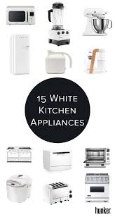 These 15 Products Prove The Appeal Of White Kitchen Appliances Hunker White Kitchen Appliances White Kitchen Kitchen Appliances