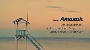Nabi dan rasul juga membutuhkan tidur. Amanah Artinya Pengertian Contoh Dan Hikmah Freedomsiana
