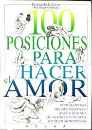 100 Posiciones Para Hacer El Amor By Latorre Fernando 1997 Libreria Anticuaria Jerez