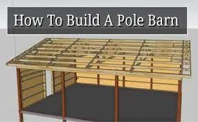 How To Build A Pole Barn Step By Step Instructions Building A Pole Barn Diy Pole Barn Pole Barn Designs
