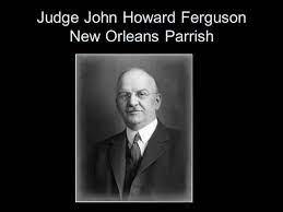 John howard ferguson was a lawyer and judge at the criminal district court for the parish of orleans where he presided over the case homer adolph plessy v. African Americans Were Mainly Ignored By The Progressive Movement The First Movie Extravaganza That Became A Box Office Smash In 1915 D W Griffith S Ppt Download