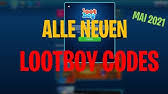Maybe you would like to learn more about one of these? Alle Neuen Lootboy Codes Im Februar 15 Youtube