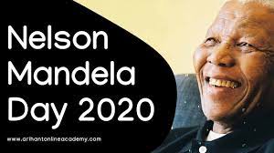 However, other groups began celebrating mandela day on 18 july 2009. International Nelson Mandela Day 2020 Significance Theme Events History Essay Quotes Gk Youtube