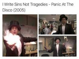 I Write Sins Not Tragedies Panic At The Disco 2005 Meme On Me Me