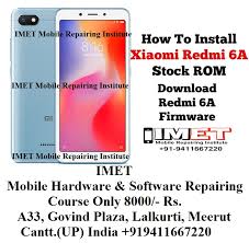 We recommend you to use the latest version of the tool for maximum compatibility and stability. Xiaomi Redmi 6a Stock Rom Redmi 6a Flash File Tool Imet Mobile Repairing Institute Imet Mobile Repairing Course