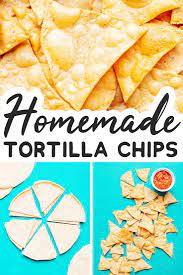 Homemade Tortilla Chips Fried Baked Or Air Fried Recipe In 2021 Homemade Tortilla Chips Homemade Tortillas Tortilla Chips