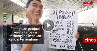 Maybe you would like to learn more about one of these? Penipuan Penjual Kereta Terpakai Terbongkar Kenakan Caj Caj Tersembunyi