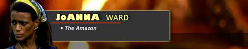 The amazon is easily the best of the first 6 season of survivor. Survivor Contestant Joanna Ward