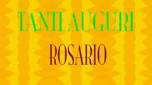 Tanti Auguri Rosario Buon Compleanno Happy Birthday Youtube