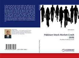 Dow's 1,000 point plunge a precursor to brutal stock market crash. Pakistan Stock Market Crash 2005 978 3 8383 7998 2 3838379985 9783838379982 By Abdul Karim