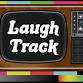 Laugh Track: Improvised TV Channel Surfing