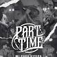 Part Time LIVE at Mi Casa! event image