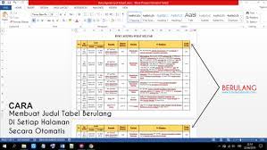 Maybe you would like to learn more about one of these? Cara Membuat Judul Tabel Berulang Di Setiap Halaman Ms Word Secara Otomatis Tutorialduaenam
