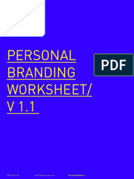 N includes, but is not limited to the body, clothing, appearance, reputation, persona, and knowledge contained within Personal Branding V 1 Marketing Psychological Concepts