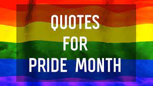 Celebrate this month with high spirits and inspirational lgbt quotes. Quotes For Pride Month Youtube
