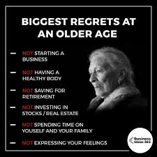 Old Age Regret Movitational Quotes Inspirational Quotes Wisdom Quotes