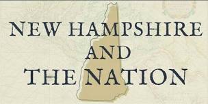 New Hampshire and the Nation: Workshop 1
