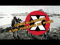 Como Bloquear Y Desbloquear Amigos De Pubg Movile Actualizacion 10 2020 Nueva Interfaz Youtube