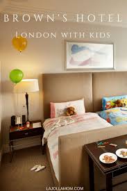 Review Brown S Hotel In London With Kids La Jolla Mom Brown Hotel Browns Hotel London London With Kids
