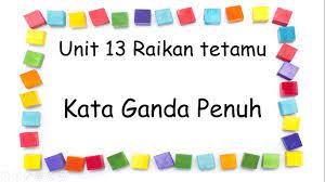 You can do the exercises online or download the worksheet as pdf. Sjkc Bm Tahun 3 Unit 13 Raikan Tetamu Kata Ganda Penuh Youtube