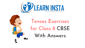 Present perfect i have just played basketball. Tenses Exercises For Class 8 Cbse With Answers