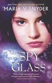 Spy Glass by Maria V. Snyder |